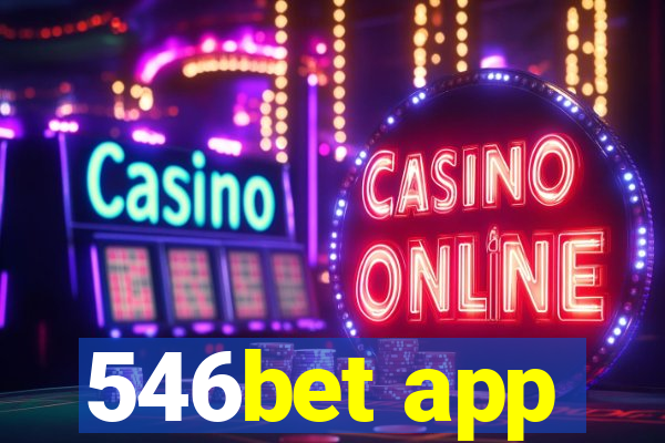 546bet app